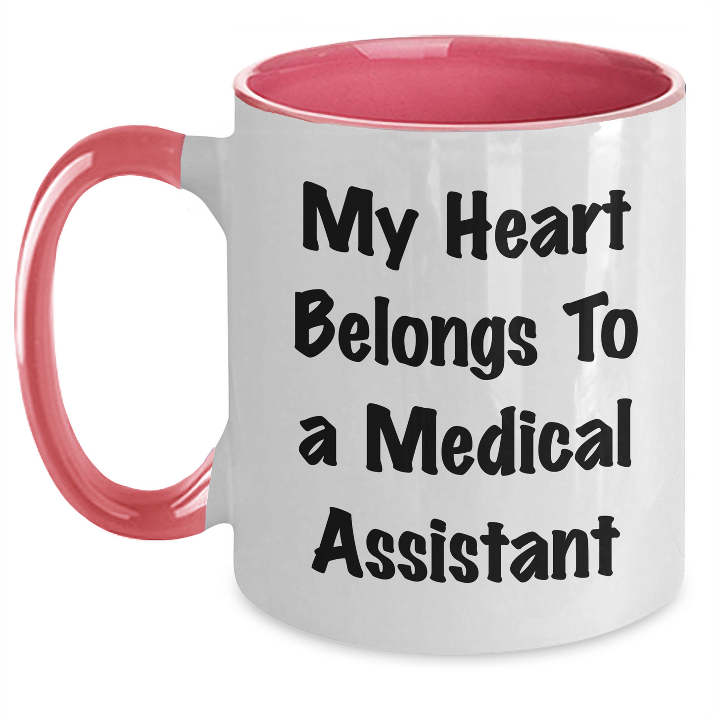 Funny Medical Assistant Gifts from Friends to Medical Assistants, My Heart Belongs To A Medical Assistant Two Tone Coffee Mug for Graduation Unique Gifts - Main