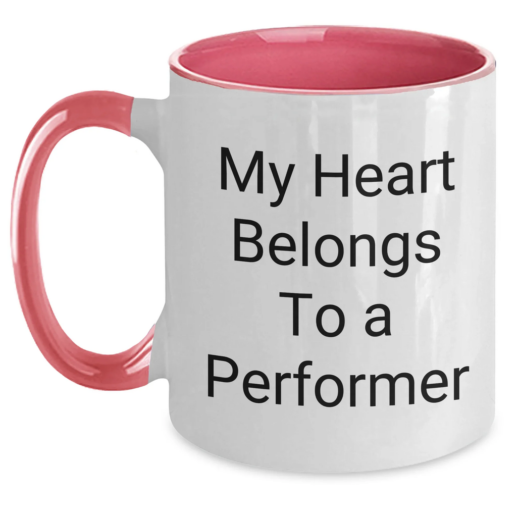 Funny Performer Gifts from Friends to Men, 'My Heart Belongs To A Performer' Two Tone Coffee Mug for Father's Day