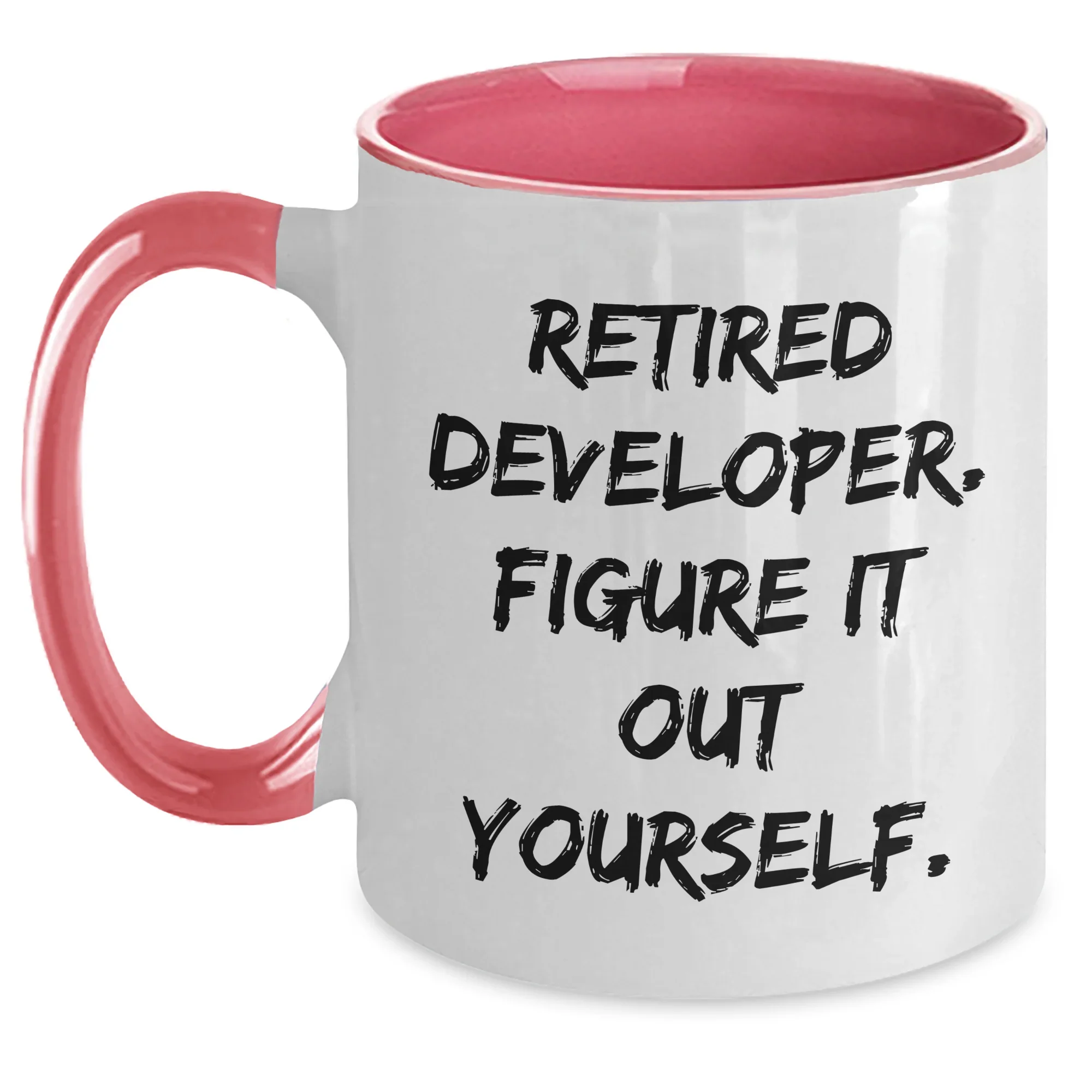 Funny Developer Gifts: 'Retired Developer. Figure It Out Yourself.' Two Tone Coffee Mug for Mom's Day from Family
