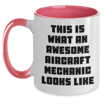 Aircraft Mechanic Humor Coffee Mug Gifts from Family for Father's Day, This Is What An Awesome Looks Like - Main