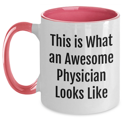 Funny Physician Gifts, 'This Is What An Awesome Physician Looks Like' Two Tone Coffee Mug, Gifts from Men for Physician Father's Day - Main