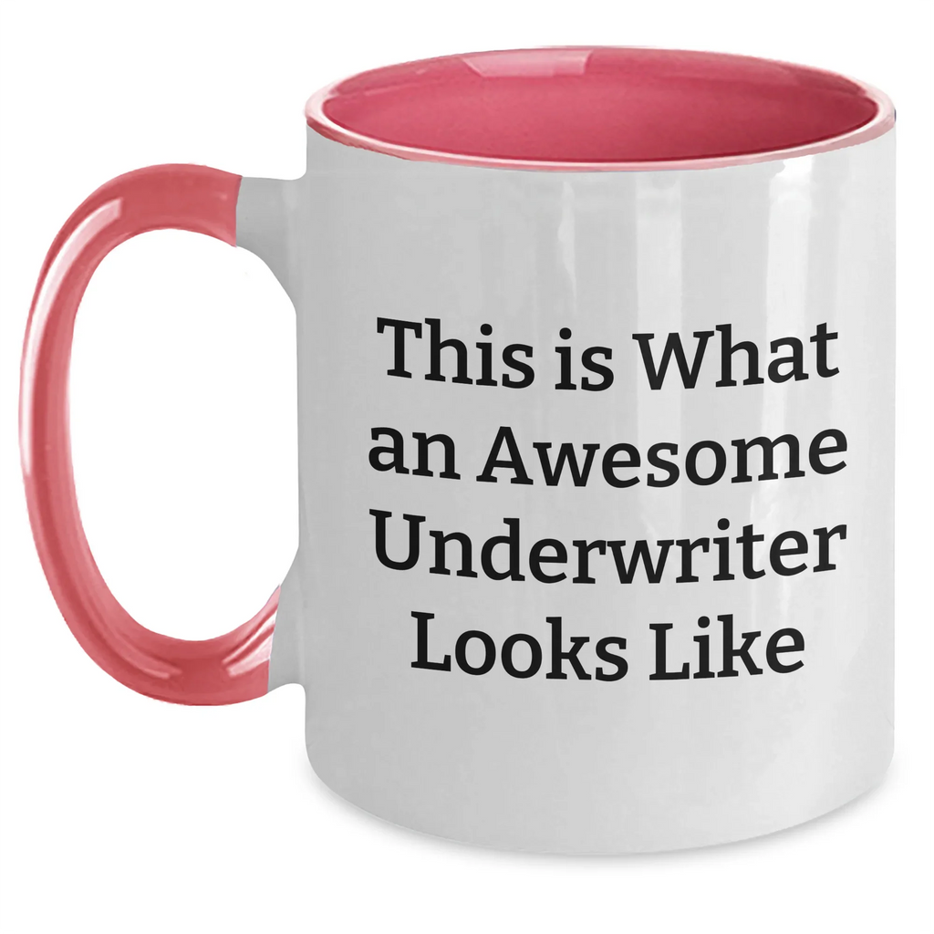 Funny Underwriter Gifts from Men to Awesome Underwriters This Is What An Awesome Underwriter Looks Like Two Tone Coffee Mug for Father's Day