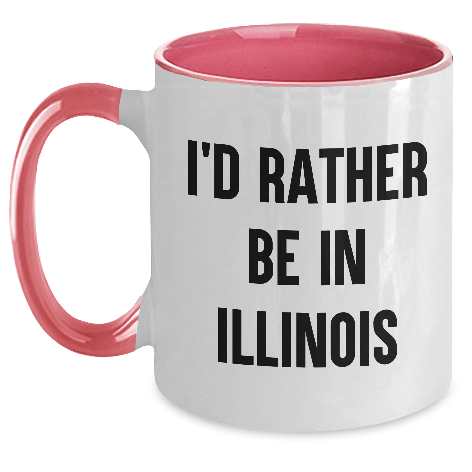 Funny I'd Rather Be In Illinois Two Tone Coffee Mugs for Dad, Illinois Gifts, Father's Day Unique Gifts from Friends to Men - Main
