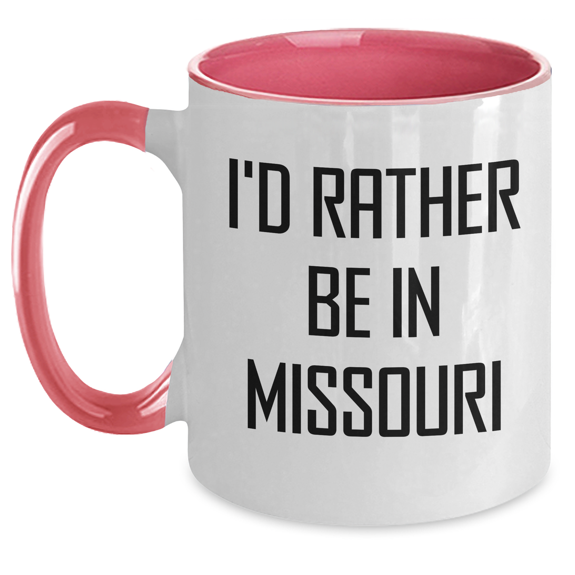 Funny Missouri Gifts from Friends and Family, I'd Rather Be In Missouri Two Tone Coffee Mug for Father's Day - Main