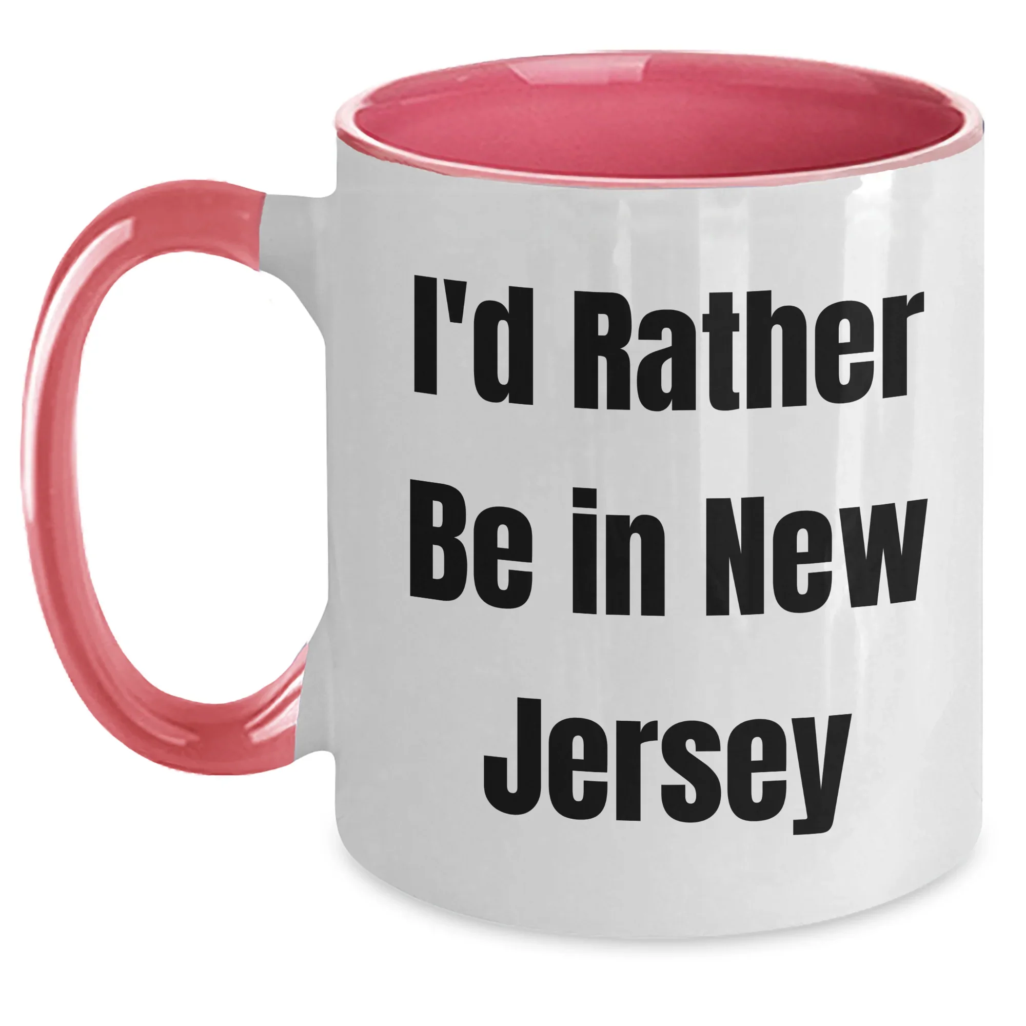Funny New Jersey Lovers Gifts from Men, Women, and Friends - 'I'd Rather Be In New Jersey' Two Tone Coffee Mug For Dad, Family, and Coworkers