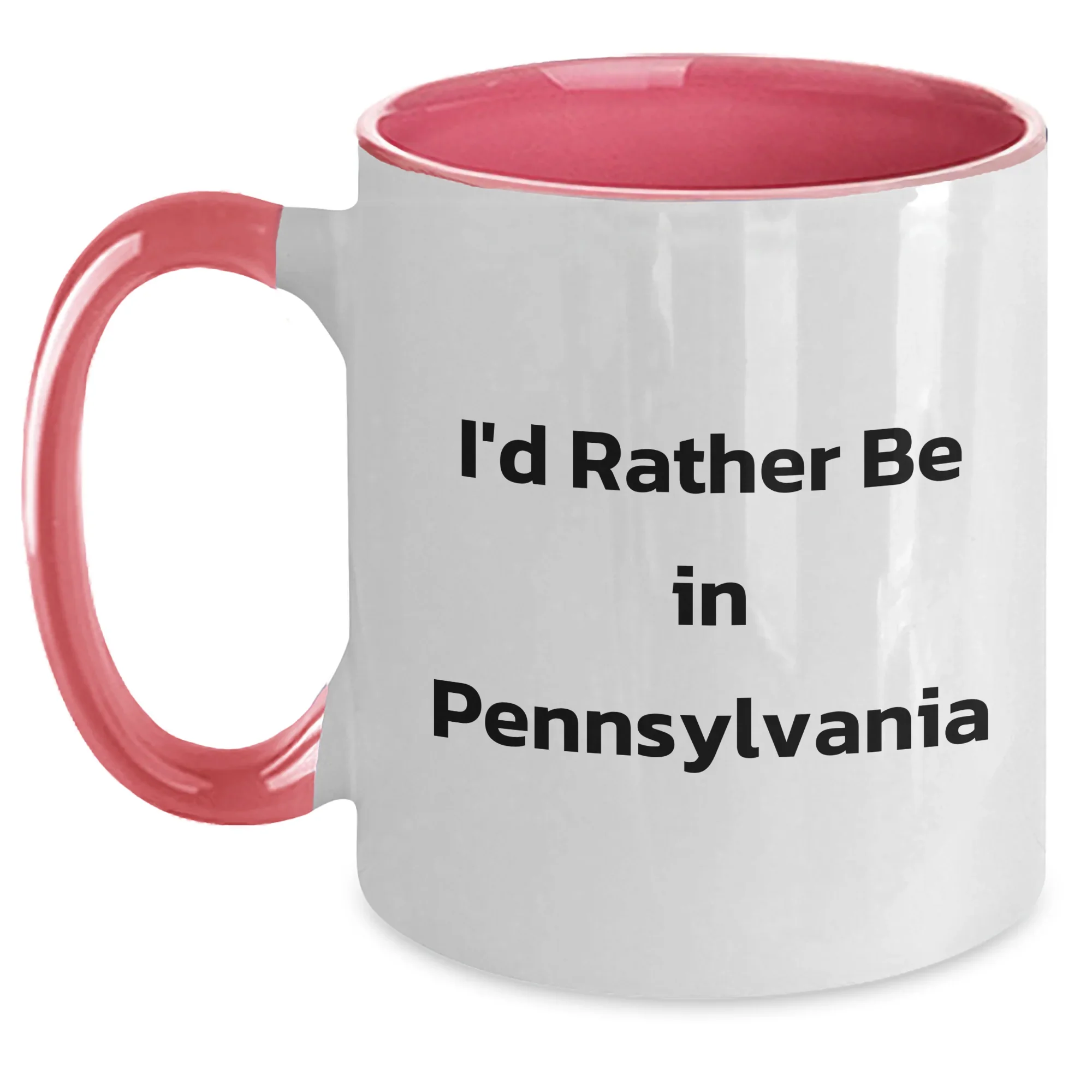 Funny Pennsylvania Gifts from Men to Friends - I'd Rather Be In PA Two Tone Coffee Mug, Black and White, Red and White, Navy and White, Pink and White - Father's Day Unique Gifts