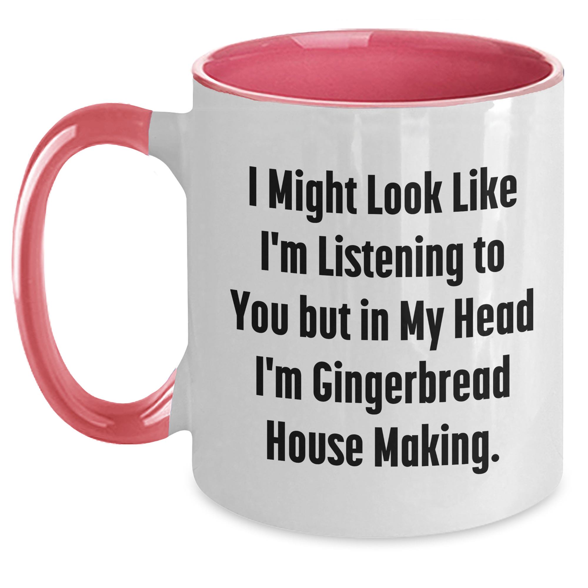 Funny Gingerbread House Making Gifts from Men to Gingerbread House Making Friends - Two Tone Coffee Mug for Father's Day - Main