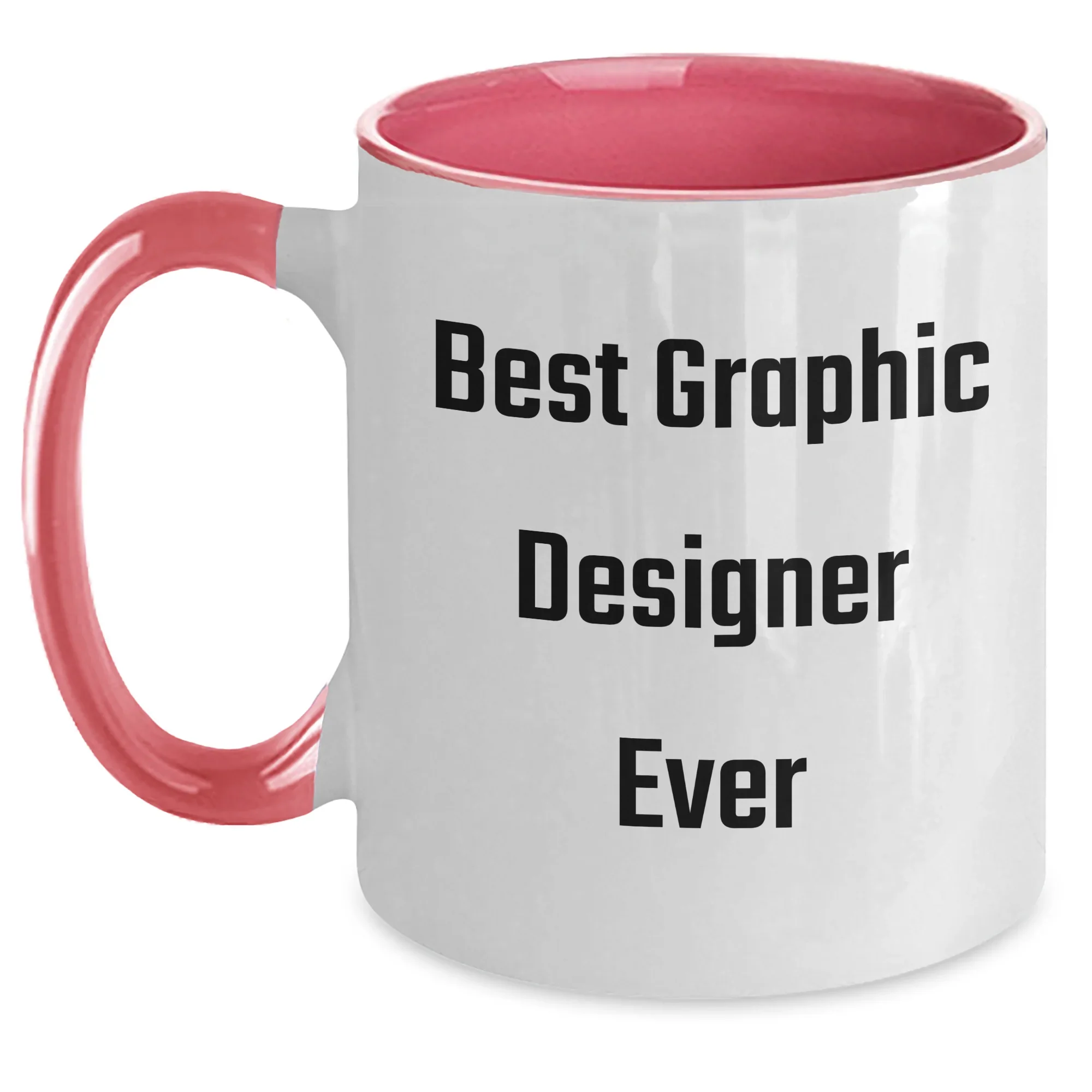 Funny Graphic Designer Gifts, Best Ever Quote, Two Tone Coffee Mug for Men, Women, Friends, Coworkers, Family Graduation