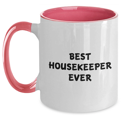 Funny Housekeeper Gifts from Men - Best Housekeeper Ever Two Tone Coffee Mug for Mother's Day with Unique Quotes, Perfect for Housekeepers, Women, Friends, Coworkers, Family - Main