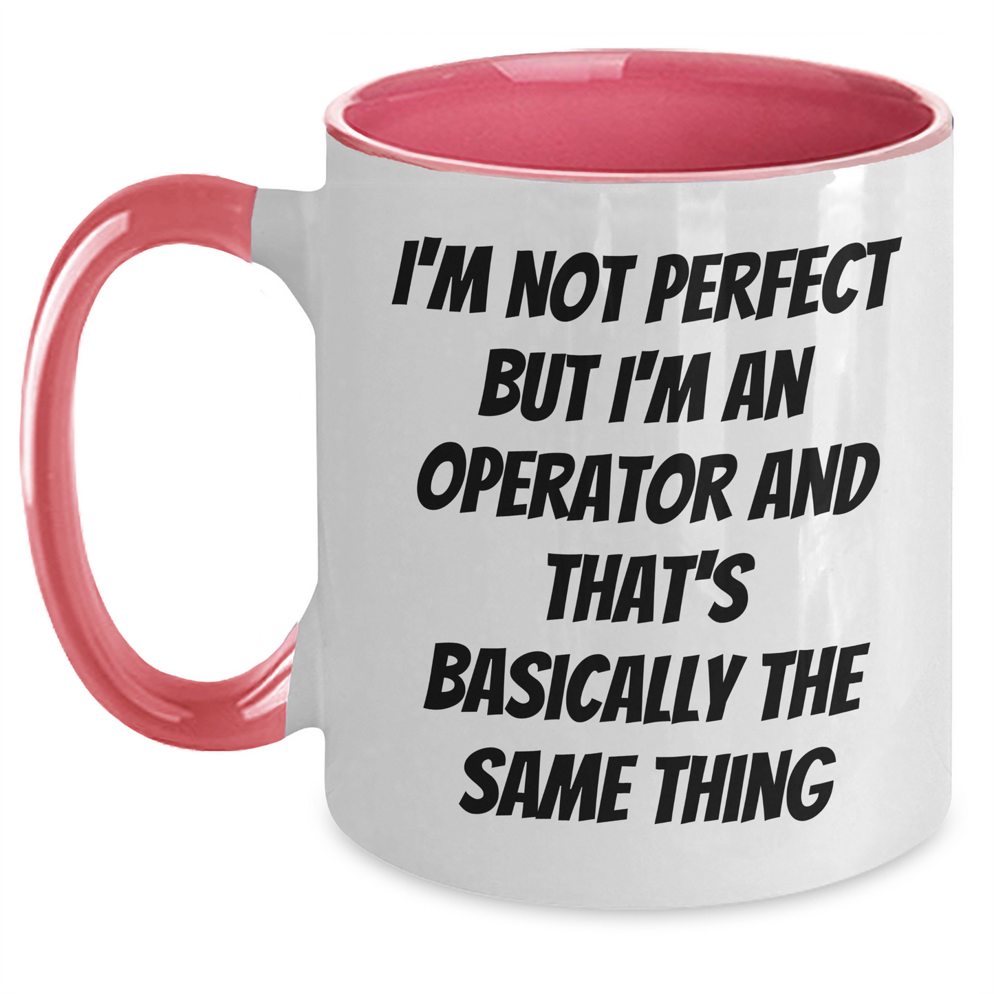 Operator's Humorous Inspiration Gifts from Men to Operator, Two Tone Coffee Mug for Mother's Day - Main