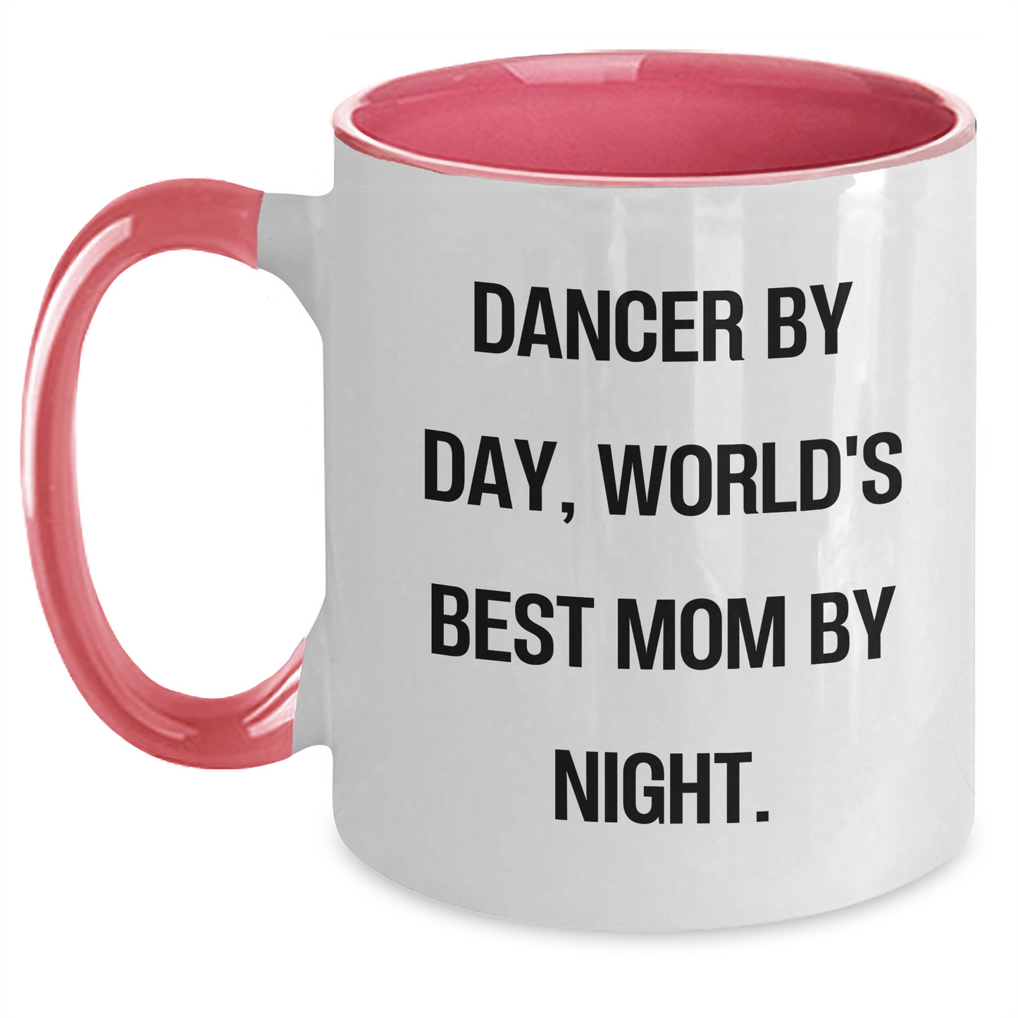 Funny Dancer Gifts: Dancer By Day, World's Best Mom By Night. Two Tone Coffee Mug for Graduation - Main