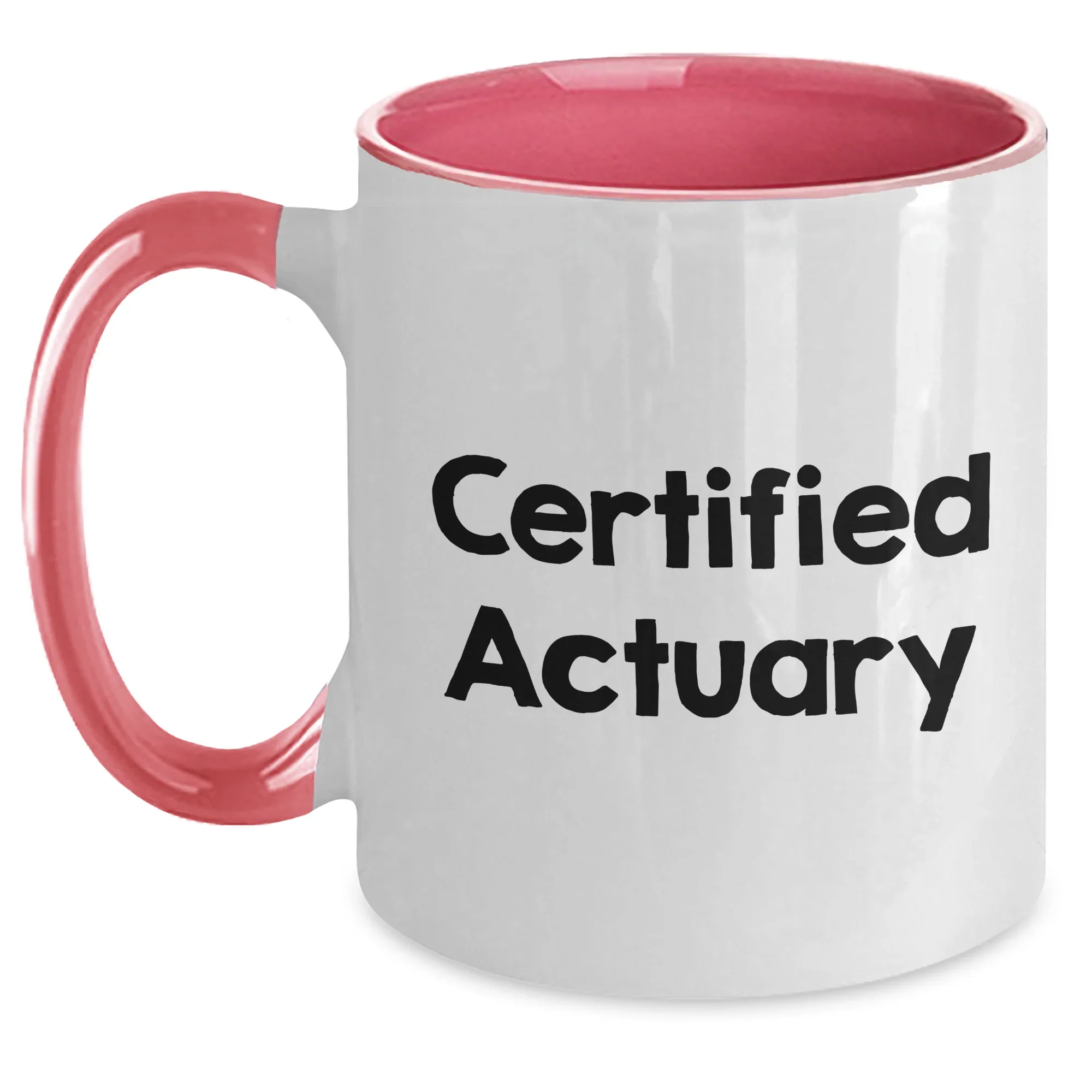 Funny Actuary Quote Two Tone Coffee Mugs for Dad's Gift, Gifts from Men to Actuary Friends, Unique Father's Day Unique Gifts