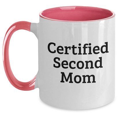 Funny Second Mom Gifts from Men to Second Mom - Two Tone Coffee Mug for Father's Day - Main