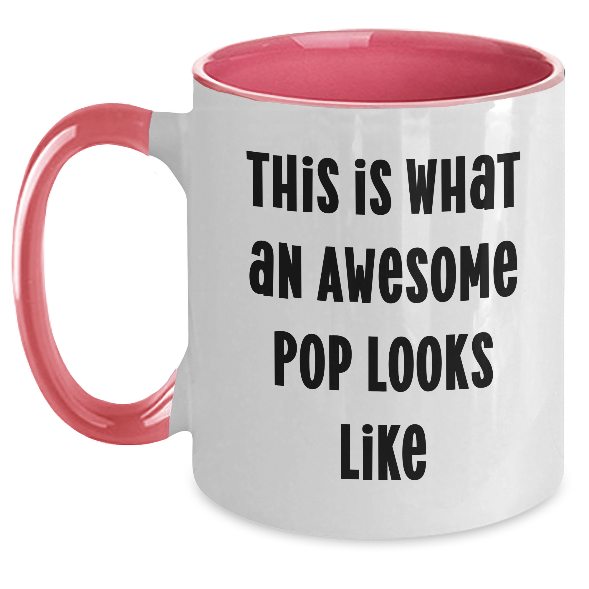 Funny Pop Gifts for Men from Family on Father's Day - Two Tone Coffee Mug - This Is What An Awesome Pop Looks Like