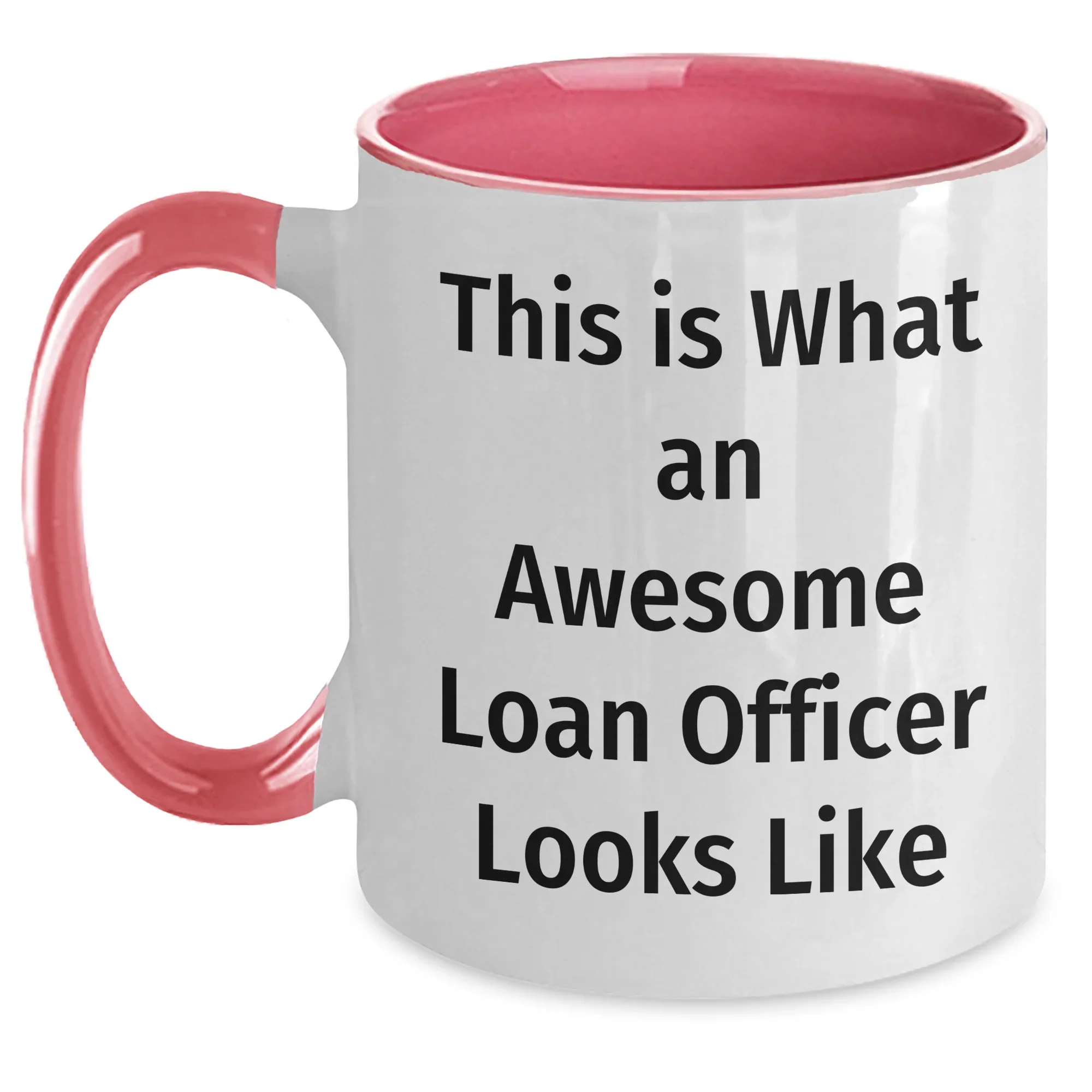 Funny Loan Officer Gifts from Men - This Is What An Awesome Loan Officer Looks Like, Two Tone Coffee Mug for Father's Day