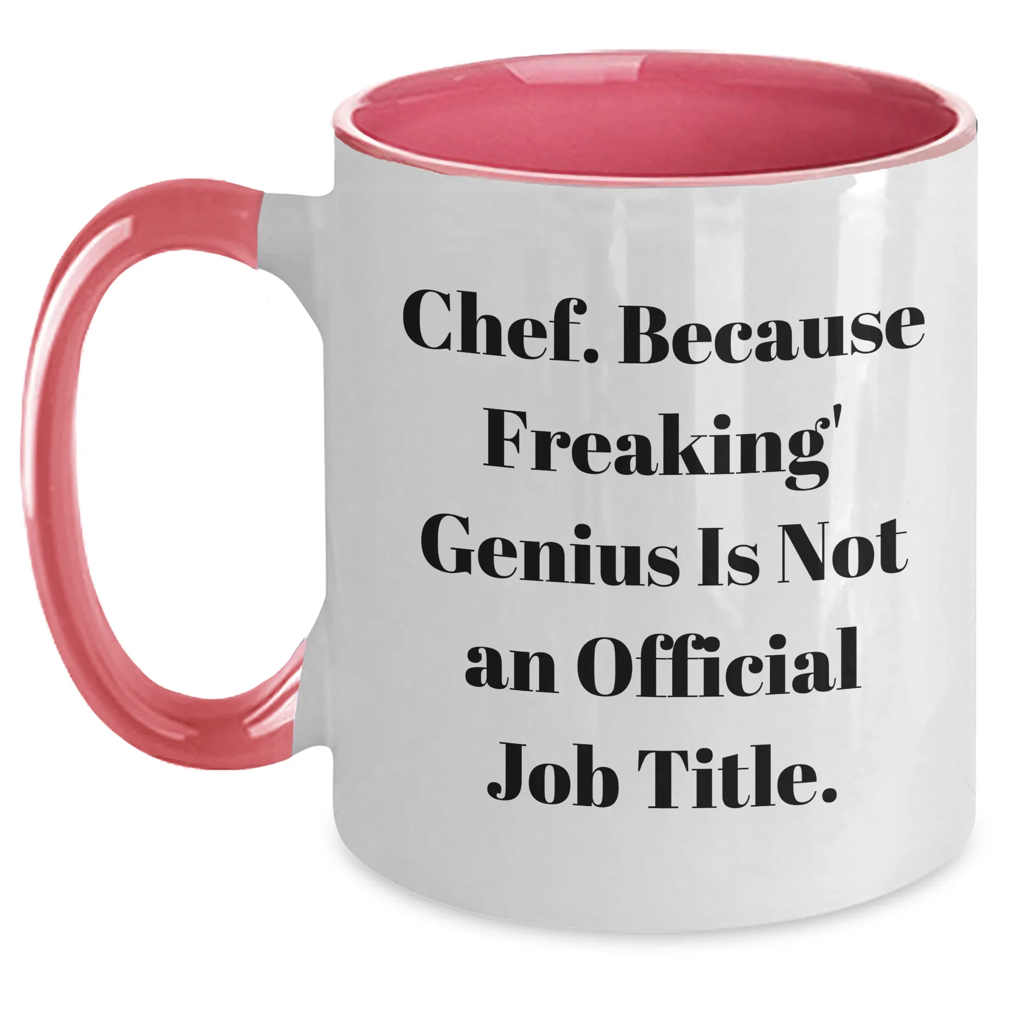 Chef Gifts from Friends, Funny Two Tone Coffee Mug for Men, Graduation Unique Gifts, 'Chef. Because Freaking' genius Is Not An Official Job Title.'