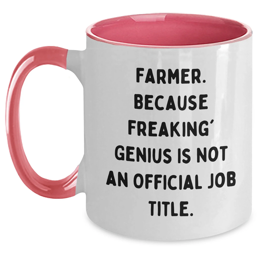 Farmer Gifts from Friends, Funny Two Tone Coffee Mug for Graduation, Because Freaking' genius Is Not An Official Job Title., Unique Gifts for Farmers, Men, Women, or Coworkers