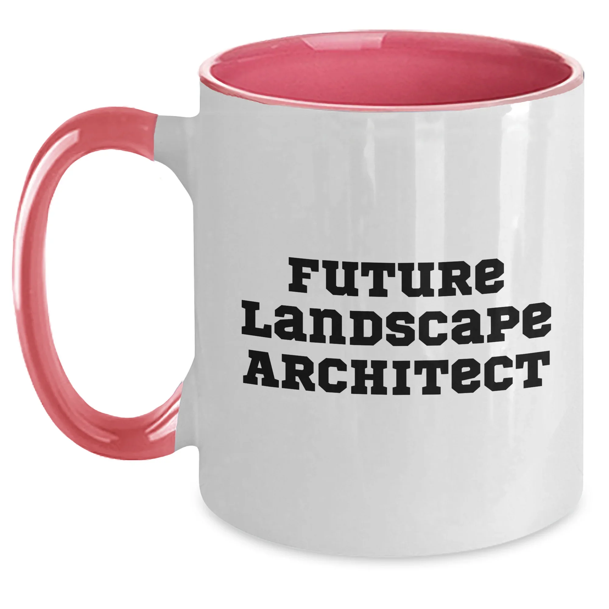 Funny Future Landscape Architect Gifts from Mom, Inspirational Two Tone Coffee Mug for Men, Women, or Friends on Mother's Day - Landscape Architect Quote