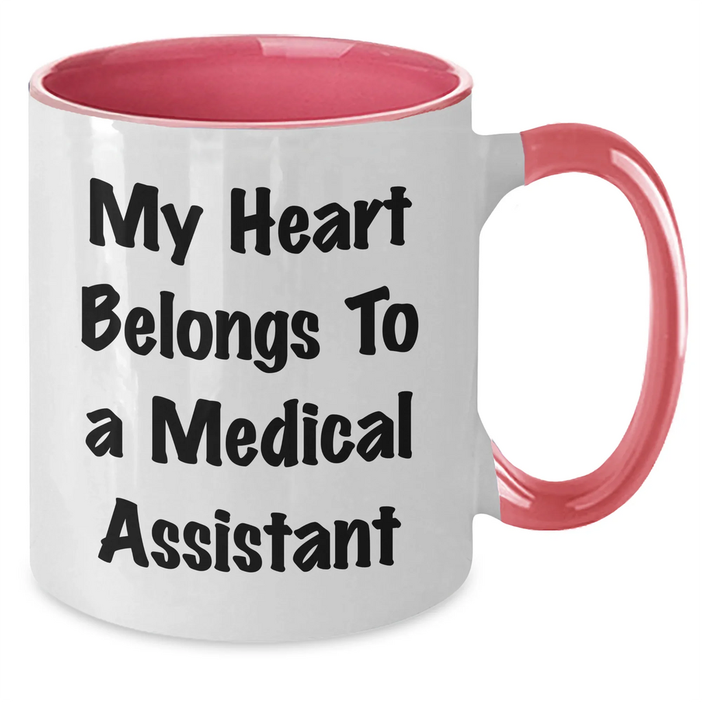 Funny Medical Assistant Gifts from Friends to Medical Assistants, My Heart Belongs To A Medical Assistant Two Tone Coffee Mug for Graduation Unique Gifts