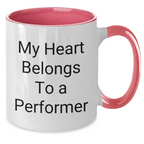 Funny Performer Gifts from Friends to Men, 'My Heart Belongs To A Performer' Two Tone Coffee Mug for Father's Day