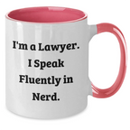 Funny Lawyer Gifts from Men - 'I'm A Lawyer. I Speak Fluently In genius.' Quote Two Tone Coffee Mug for Mother's Day