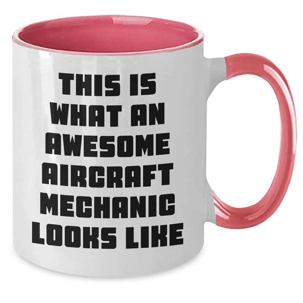 Aircraft Mechanic Humor Coffee Mug Gifts from Family for Father's Day, This Is What An Awesome Looks Like
