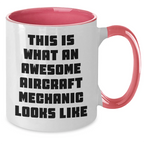 Aircraft Mechanic Humor Coffee Mug Gifts from Family for Father's Day, This Is What An Awesome Looks Like
