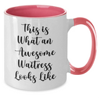 Funny Waitress Gifts from Family, Gifts for Waitress - This Is What An Awesome Waitress Looks Like Two Tone Coffee Mug, Father's Day Unique Gifts