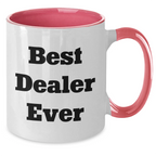 Funny Best Dealer Ever Gifts for Men Two Tone Coffee Mug, Father's Day Unique Gifts from Friends