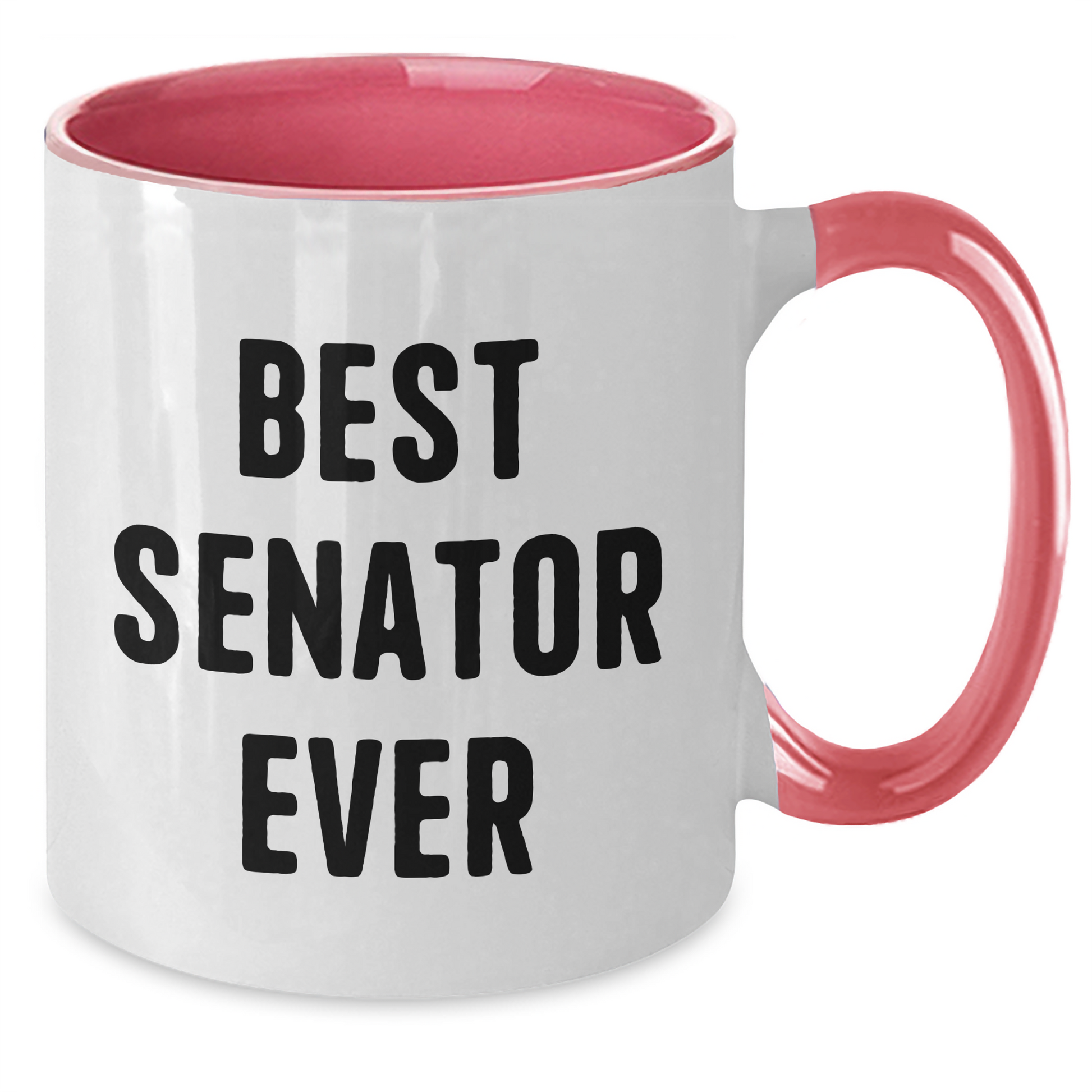 Funny Senator Quote Coffee Mug, Gifts from Friends for Senator, Best Senator Ever, Father's Day Unique Gifts, Two Tone Ceramic Mug - Additional