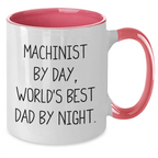 Funny Machinist Gifts, World's Best Dad Mug, Two Tone Coffee Mug for Father's Day - Gifts from Men to Machinist, Unique and Humorous Present