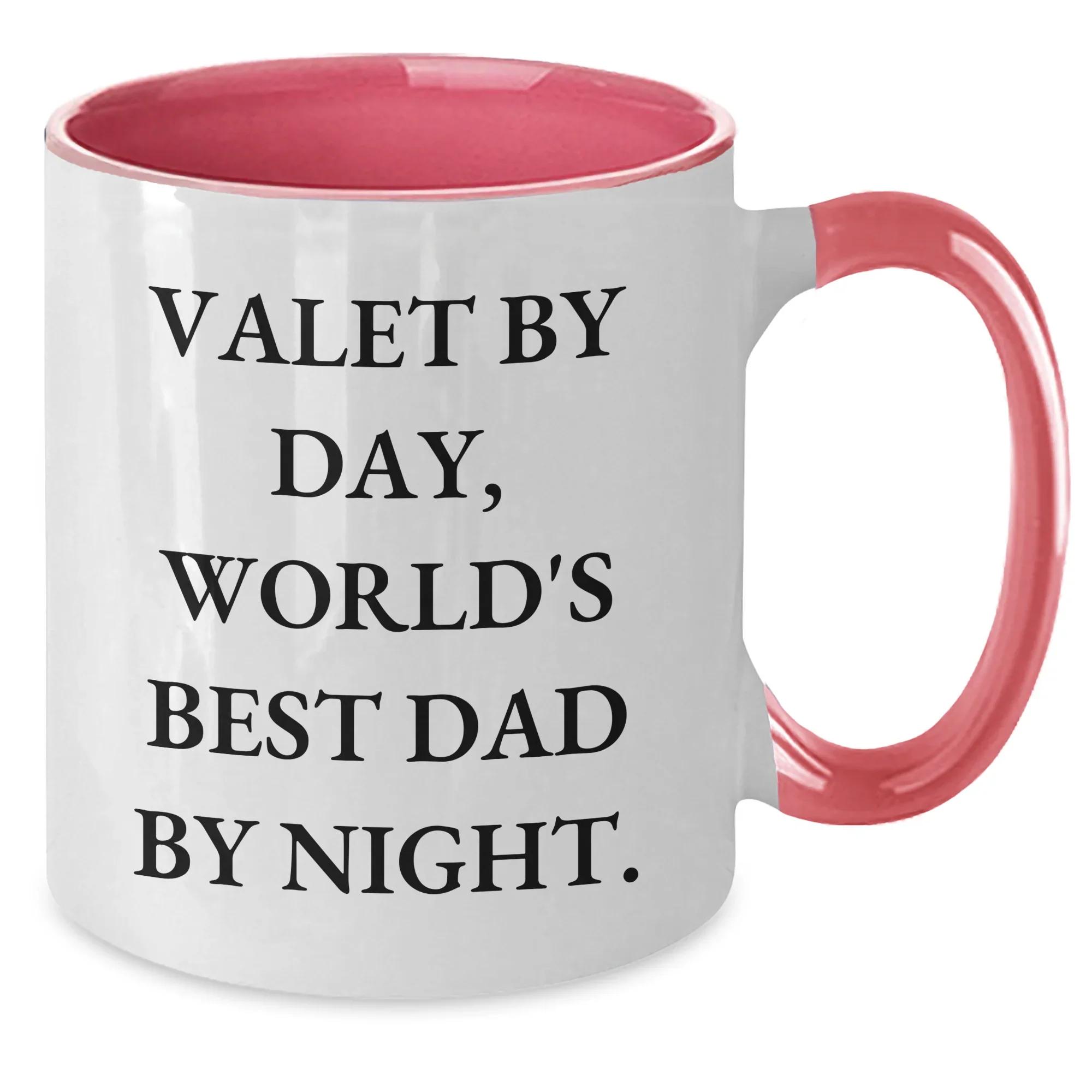 Valet By Day Funny Two Tone Coffee Mugs Gifts from Family for World's Best Dad By Night, Father's Day Unique Valet Gifts