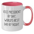 Vice President By Day, World's Best Dad By Night Funny Two Tone Coffee Mug Gifts from Family, Gifts for Vice President, Unique Father's Day