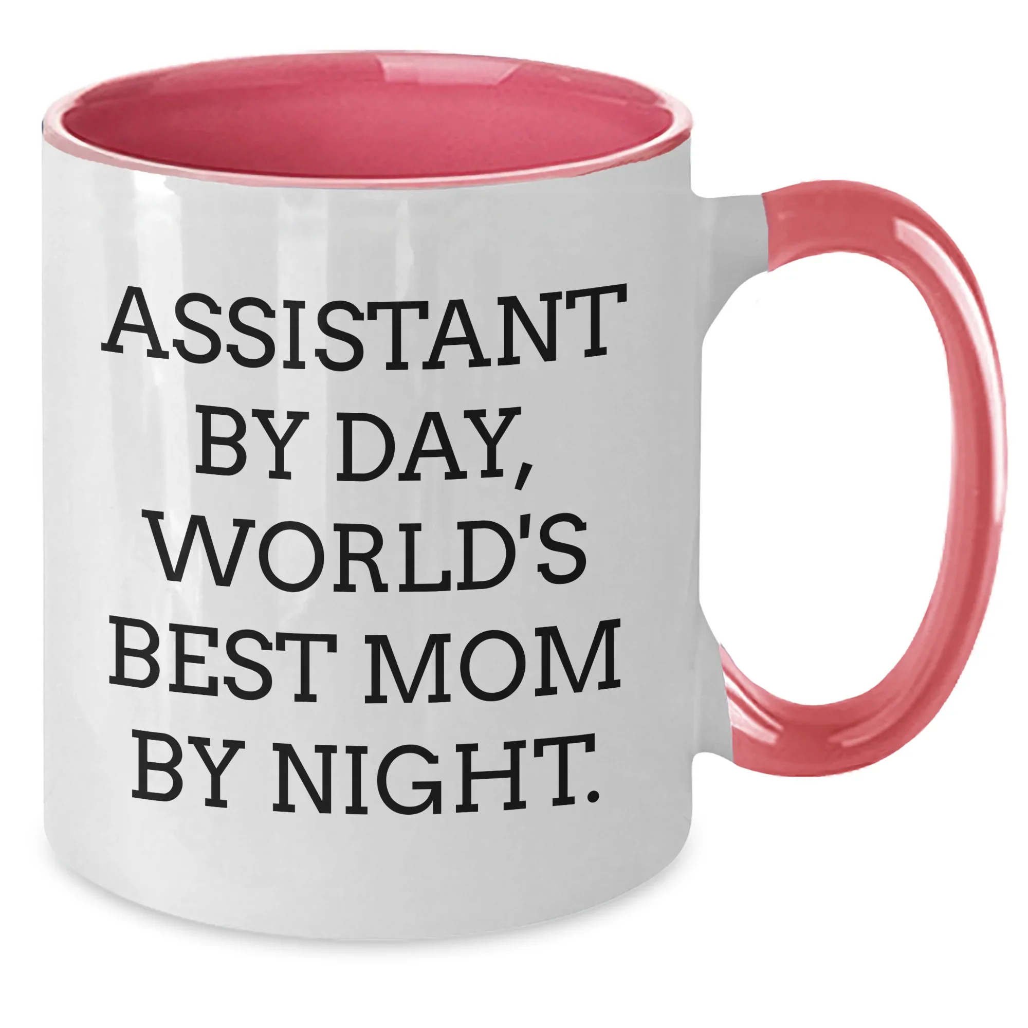 Assistant By Day Funny Two Tone Coffee Mug Gifts from Mom for Graduation