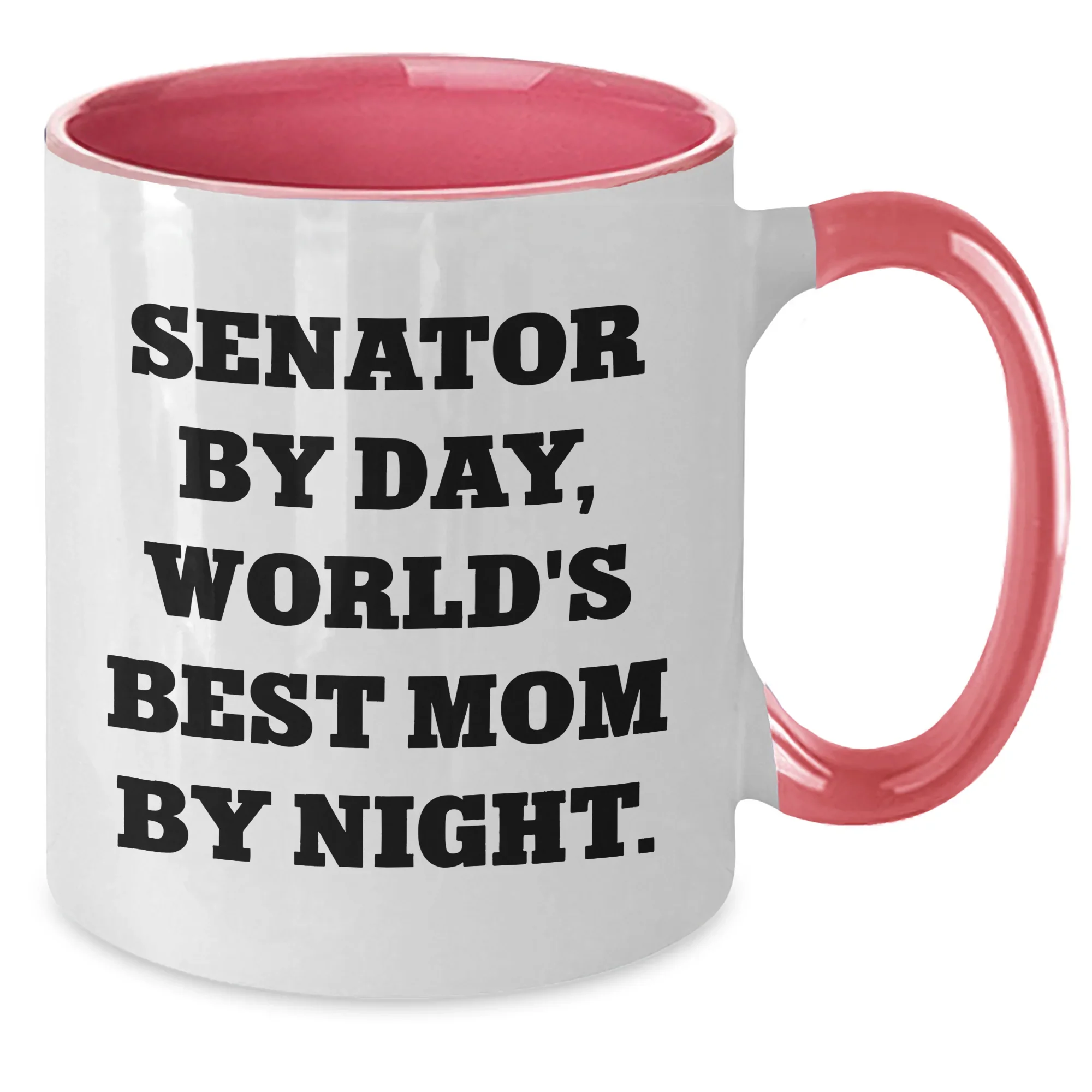 Funny Senator Gifts - Senator By Day, World's Best Mom By Night. Two Tone Coffee Mug for Dad's, Men, Family, Father's Day, and More