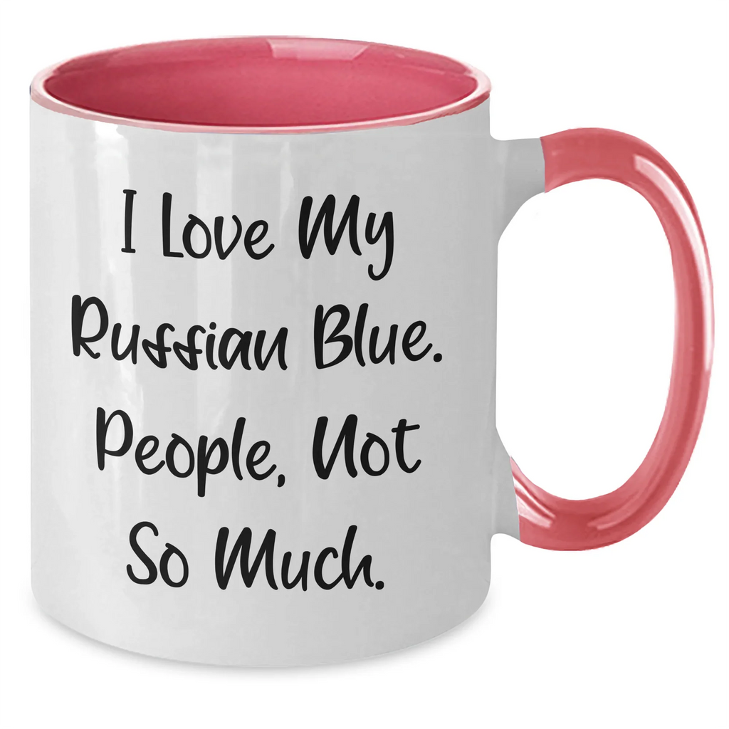 Funny Russian Blue Cat Gifts for Men - I Love My Russian Blue, People Not So Much! Two Tone Coffee Mug for Father's Day