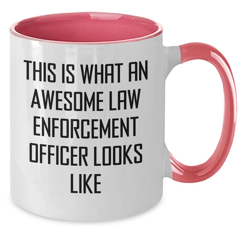 Funny Law Enforcement Officer Gifts from Friends to Awesome Agents on Father's Day, Two Tone Coffee Mug with Quote 'This Is What An Awesome Law Enforcement Officer Looks Like'