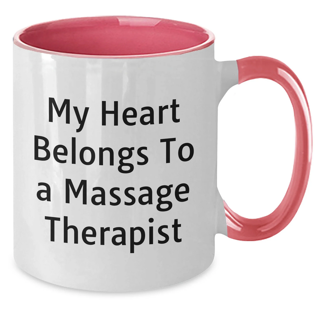 Funny Massage Therapist Gifts for Mom - My Heart Belongs To A Massage Therapist, Two Tone Coffee Mug, Gifts from Men, Women, or Friends