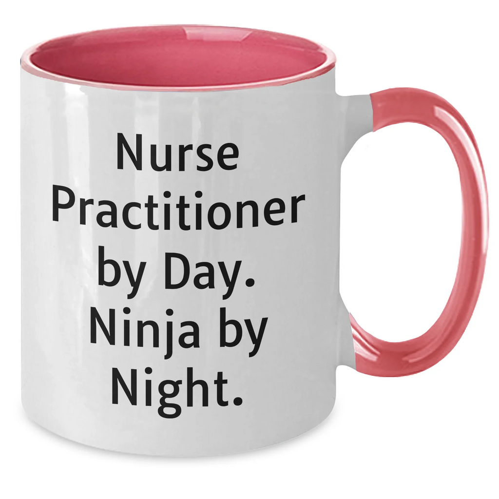 Nurse Practitioner Funny Gifts from Men to Nurse Practitioner By Day. Ninja By Night. Two Tone Coffee Mug for Father's Day Unique Gifts