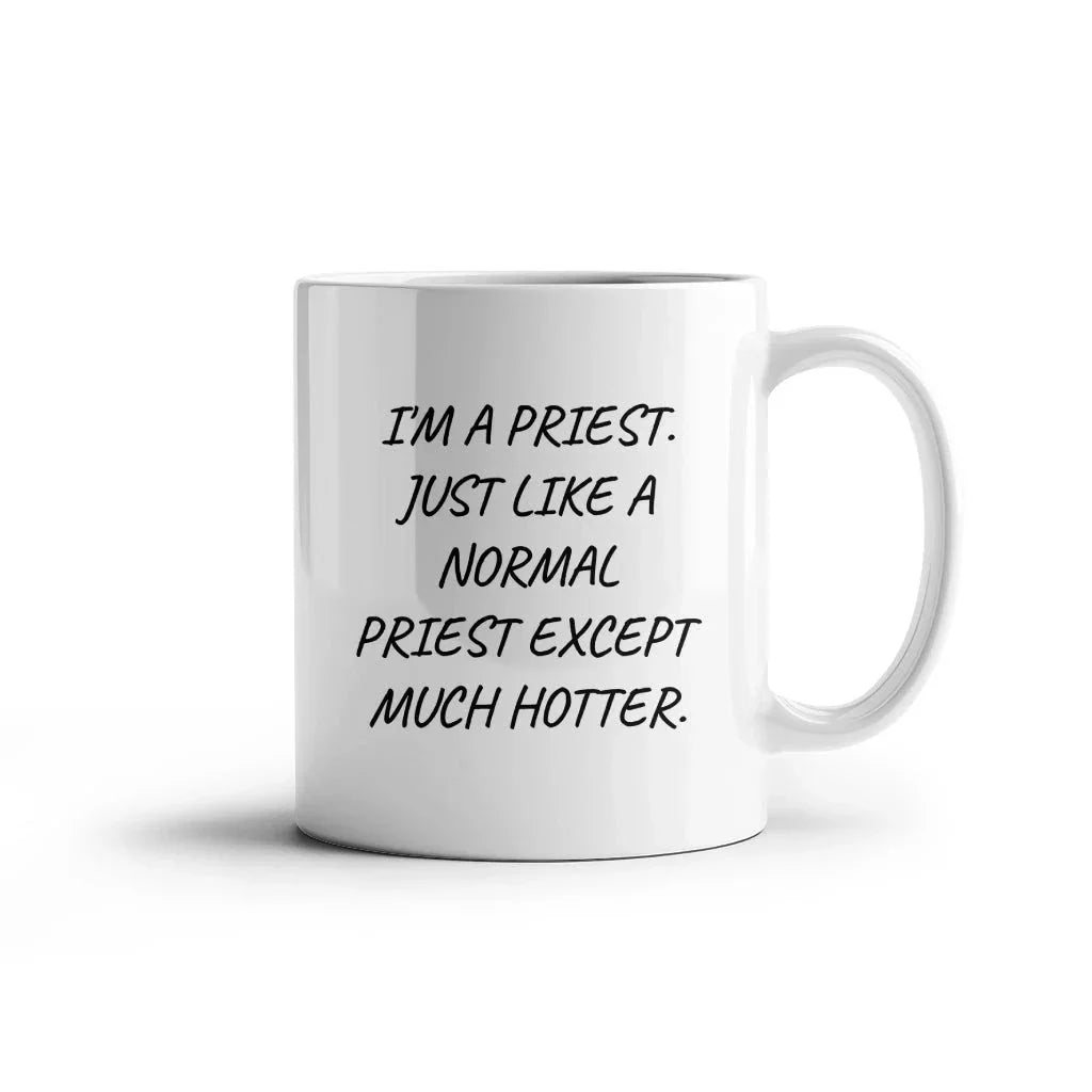 Hilarious Priest Mug Ceramic With Bold Quote Delights Clergy Daily