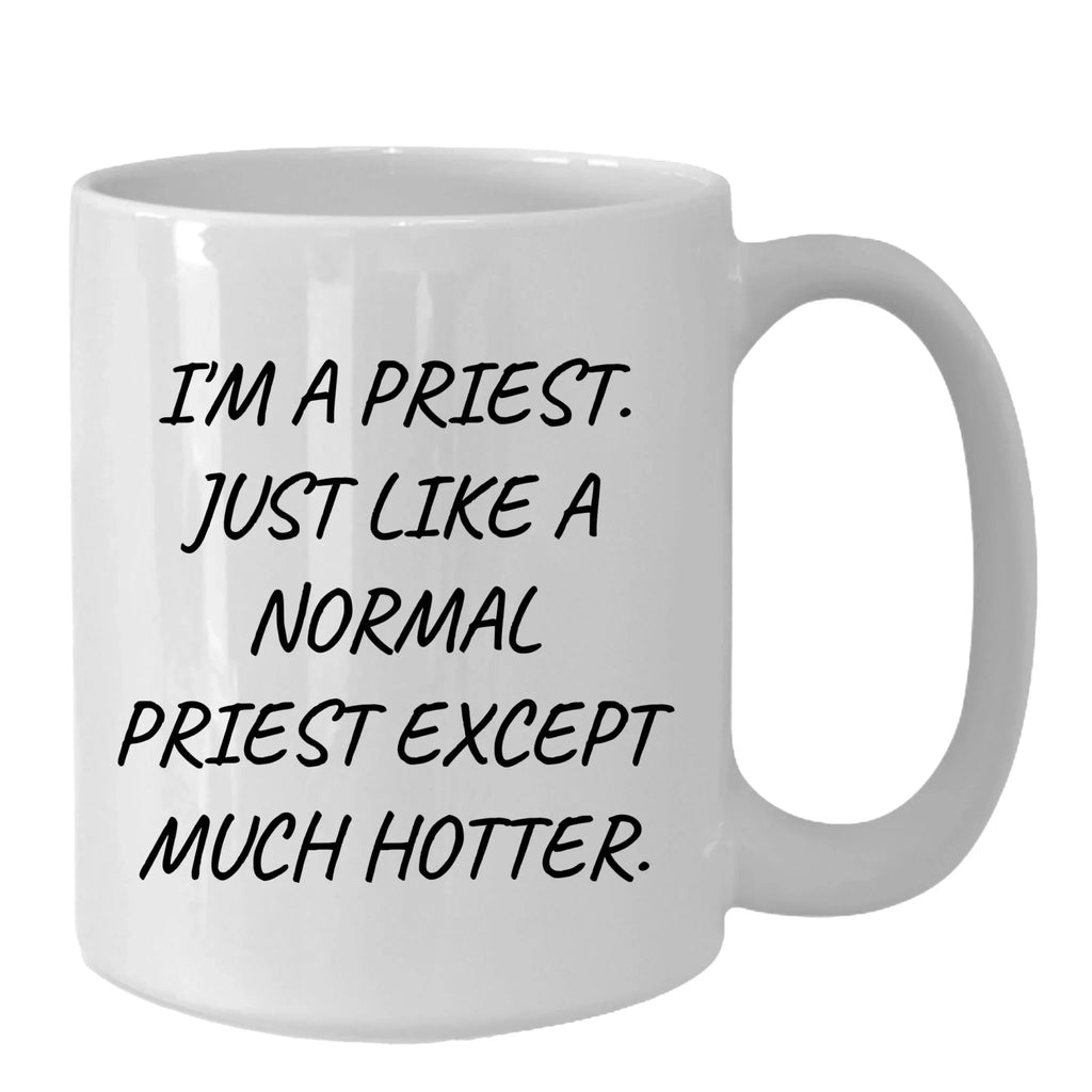 Hilarious Priest Mug Ceramic With Bold Quote Delights Clergy Daily