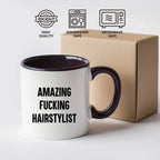 Funny Hairstylist Gifts from Friends for Graduation - Two Tone Coffee Mug, Amazing F--king Hairstylist Quote, 11oz Ceramic