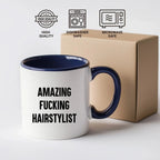 Funny Hairstylist Gifts from Friends for Graduation - Two Tone Coffee Mug, Amazing F--king Hairstylist Quote, 11oz Ceramic