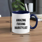 Funny Hairstylist Gifts from Friends for Graduation - Two Tone Coffee Mug, Amazing F--king Hairstylist Quote, 11oz Ceramic