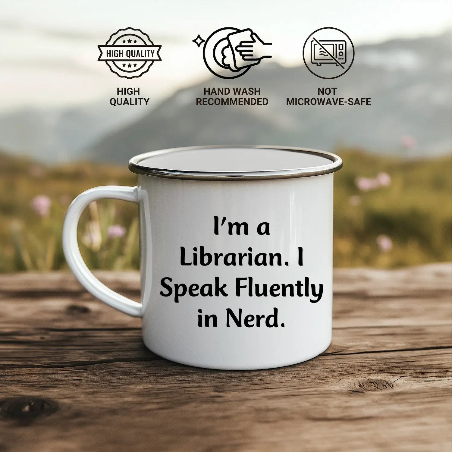 Funny Librarian Camping Mug - I'm A Librarian. I Speak Fluently In Nerd. - Mallard Moon