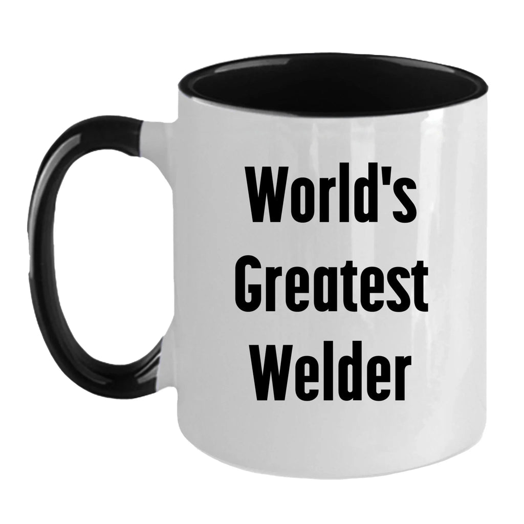 Bold Two Tone Coffee Mug With World's Greatest Welder Quote Gift