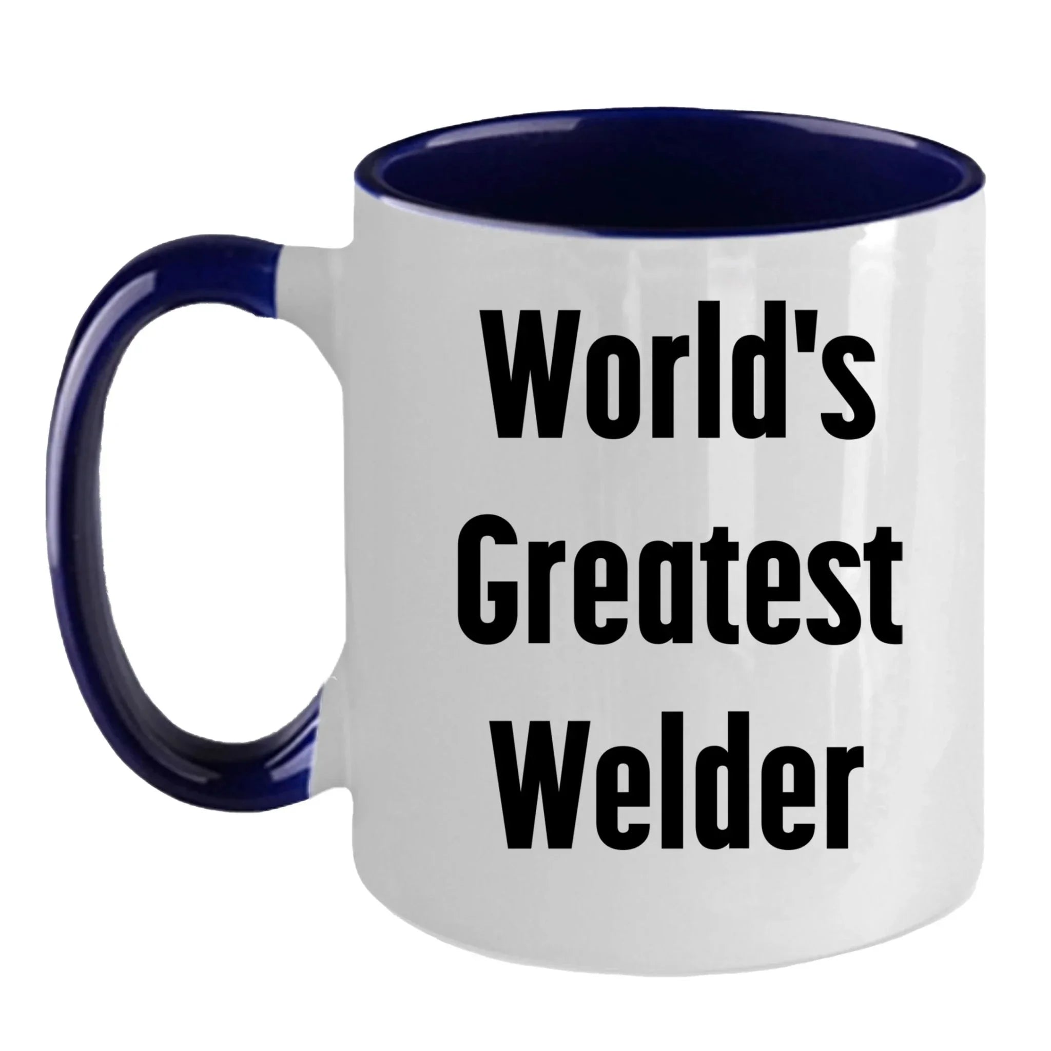 Bold Two Tone Coffee Mug With World's Greatest Welder Quote Gift