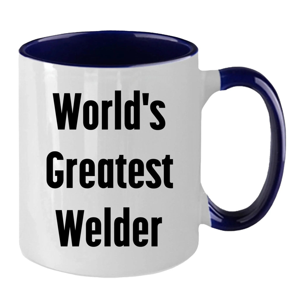 Bold Two Tone Coffee Mug With World's Greatest Welder Quote Gift