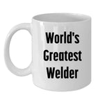 Epic Welder Mug With Funny Quote Keeps Coffee Hot Daily
