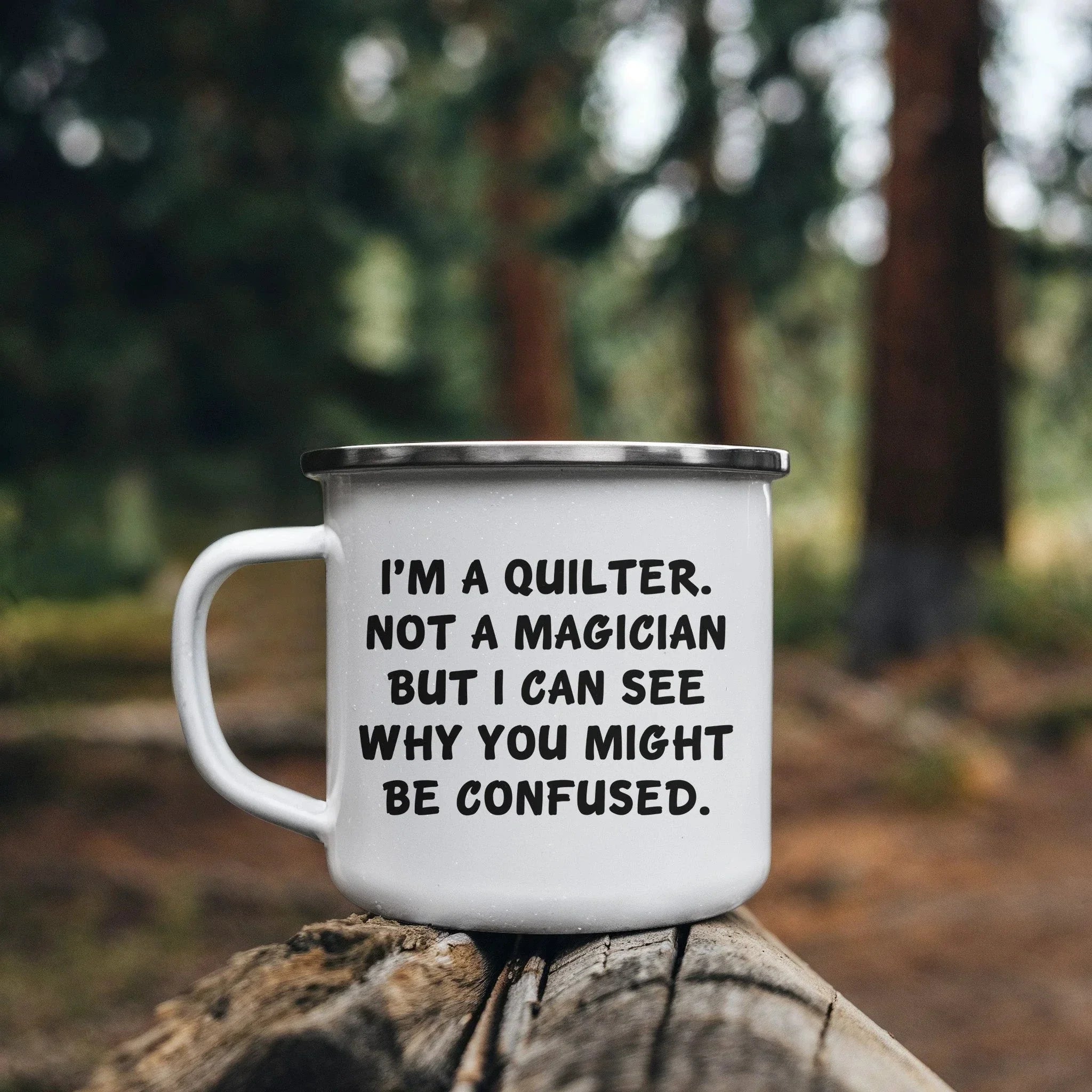 Funny Quilter Camper Mug – I’m a Quilter, Not a Magician – 12oz Enamel Coffee Cup Gift for Sewing Lovers